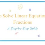 Khan Academy Solving Linear Equations With Fractions